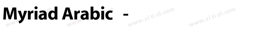 Myriad Arabic 普通字体转换